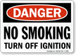 Danger: No Smoking Turn Off Ignition