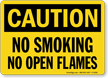 Caution No Smoking Open Flames Sign