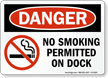 Danger No Smoking Permitted On Dock Sign