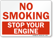 No Smoking Stop Your Engine Sign