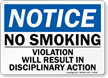 No Smoking Disciplinary Action taken Sign