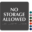 No Storage Allowed ADA TactileTouch™ Sign with Braille