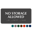 No Storage Allowed Tactile Touch Braille Sign