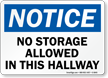 No Storage Allowed In Hallway Notice Sign