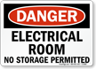 Danger Electrical Room Storage Permitted Sign