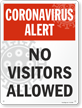 No Visitors Allowed Sign Medical Alert Sign