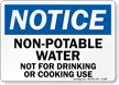 Notice Non Potable Water Not Drinking Sign