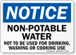 Notice Non-Potable Water Sign