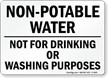 Non-Potable Water Not For Drinking Sign