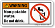 Non Potable Water Do Not Drink Sign