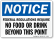 Notice No Food Drink Sign