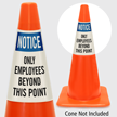 Notice Only Employees Beyond This Point Cone Collar