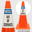 Notice Out Of Service Cone Collar