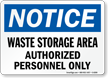 Notice Waste Storage Area Sign