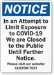 Notice We Are Closed Custom Retail Service Sign