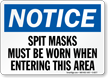 Notice Wear Spit Masks Sign