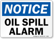 Oil Spill Alarm OSHA Notice Sign