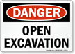 Open Excavations OSHA Danger Sign