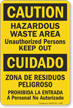 Bilingual Hazardous Waste Unauthorized Persons Keep Out Sign