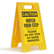 OSHA Caution Watch Your Step Grave Markers Floor Sign