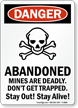 Abandoned Mines Are Deadly Sign