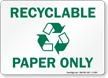 Recyclable Paper Sign