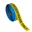 Pedestrians Only Superior Mark Floor Message Tape