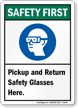 Pickup And Return Safety Glasses Here Sign