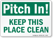 Pitch In Area Clean Sign