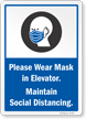 Please Wear Mask In Elevator Maintain Social Distancing Sign