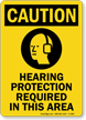 Hearing Protection Required Sign, OSHA Caution 