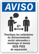 Practice Social Distancing And Maintain 6 Ft Spanish Sign