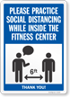 Practice Social Distancing While Inside Fitness Center Sign
