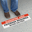 Quarantine Area Facemask Required 