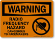 Radio Frequency Hazard Dangerous To Pacemakers Sign