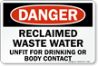 Reclaimed Waste Water Unfit For Drinking Sign