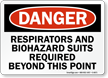 Respirators And Biohazard Suits Required OSHA Danger Sign