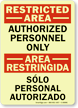 Restricted Authorized Personnel Personal Authorizados Sign