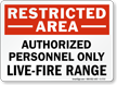 Restricted Area Live-Fire Range Sign
