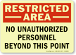 No Unauthorized Personnel Beyond this Point Sign