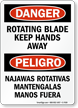 Rotating Blade Keep Hands Away Bilingual Sign