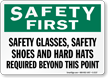 Safety First Safety Glasses Sign