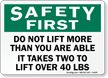 Safety First Dont Lift Sign