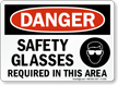 Safety Glasses Required in this Area Danger Sign