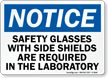 Safety Glasses Required In Laboratory Notice Sign