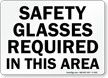 Safety Glasses Required In This Area