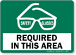 Safety Glasses Required In this Area Sign