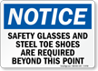 Safety Glasses and Steel Toe Shoes Required Sign