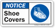 Shoe Covers ANSI Notice Sign
