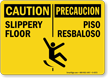 Bilingual Caution Slippery Floor Sign